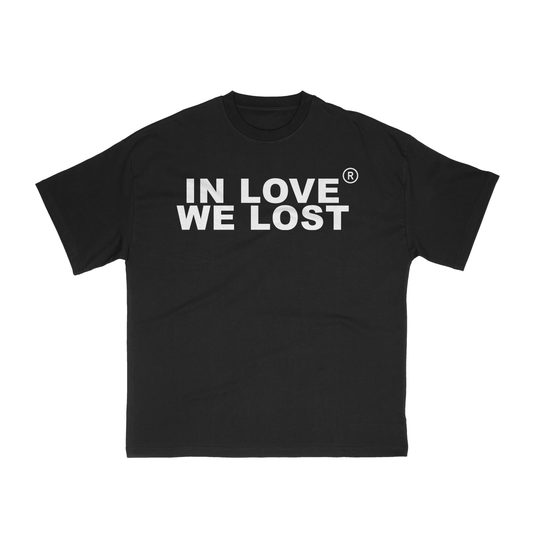In Love We Lost T-Shirt