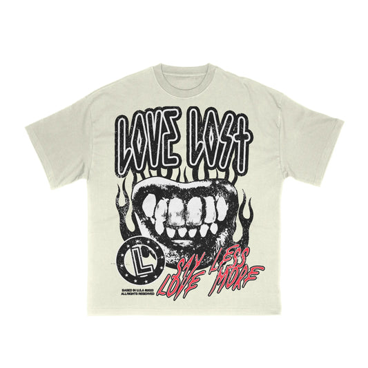 Love Lost "Say Less Love More" T-Shirt